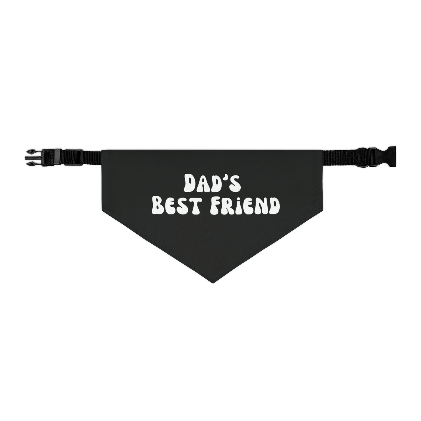 Dad's Best Friend ~ Pet Bandana Collar