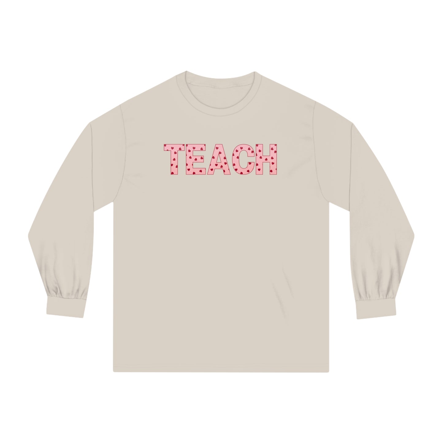 TEACH Long Sleeve T-Shirt