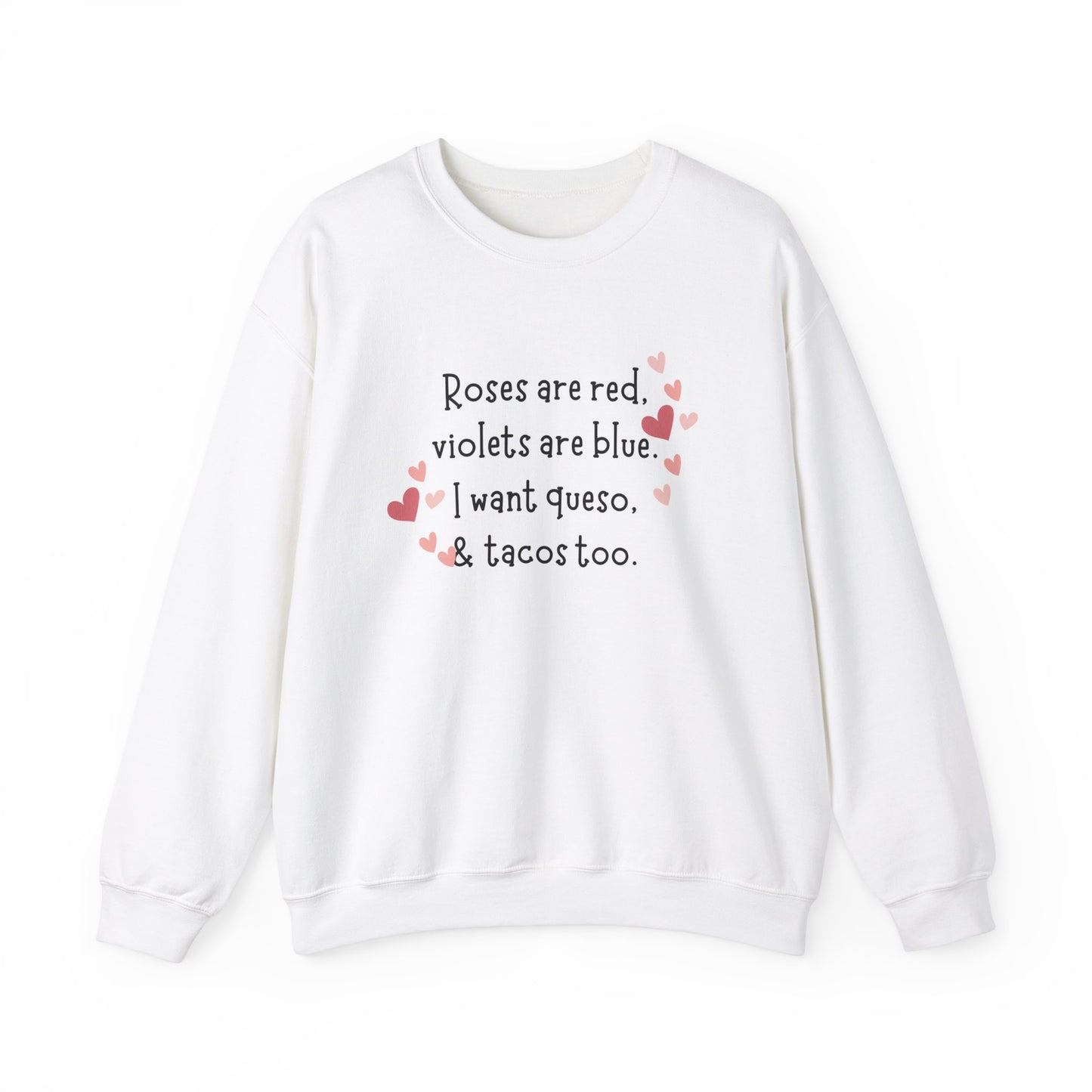 Valentine's Day Queso & Tacos Crewneck Sweatshirt