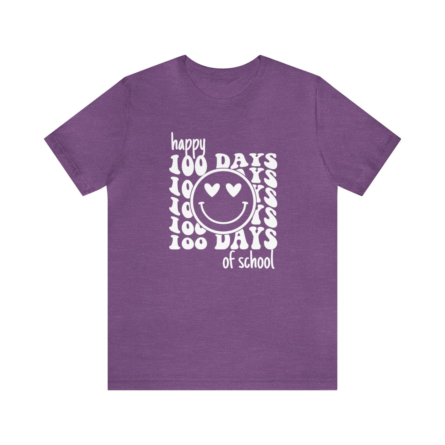 Happy 100 Days Short Sleeve Tee