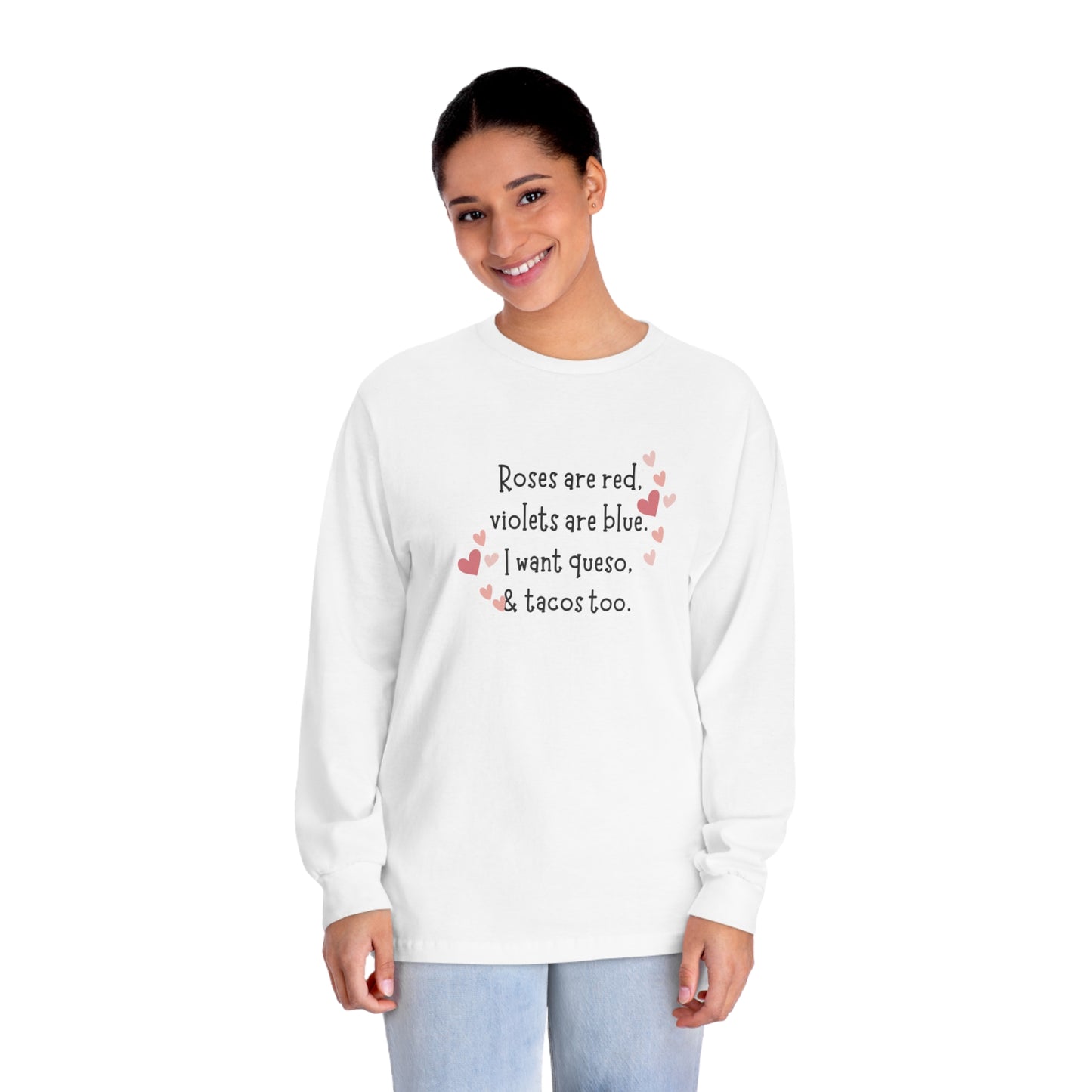 Valentine's Day Queso & Tacos Long Sleeve T-Shirt