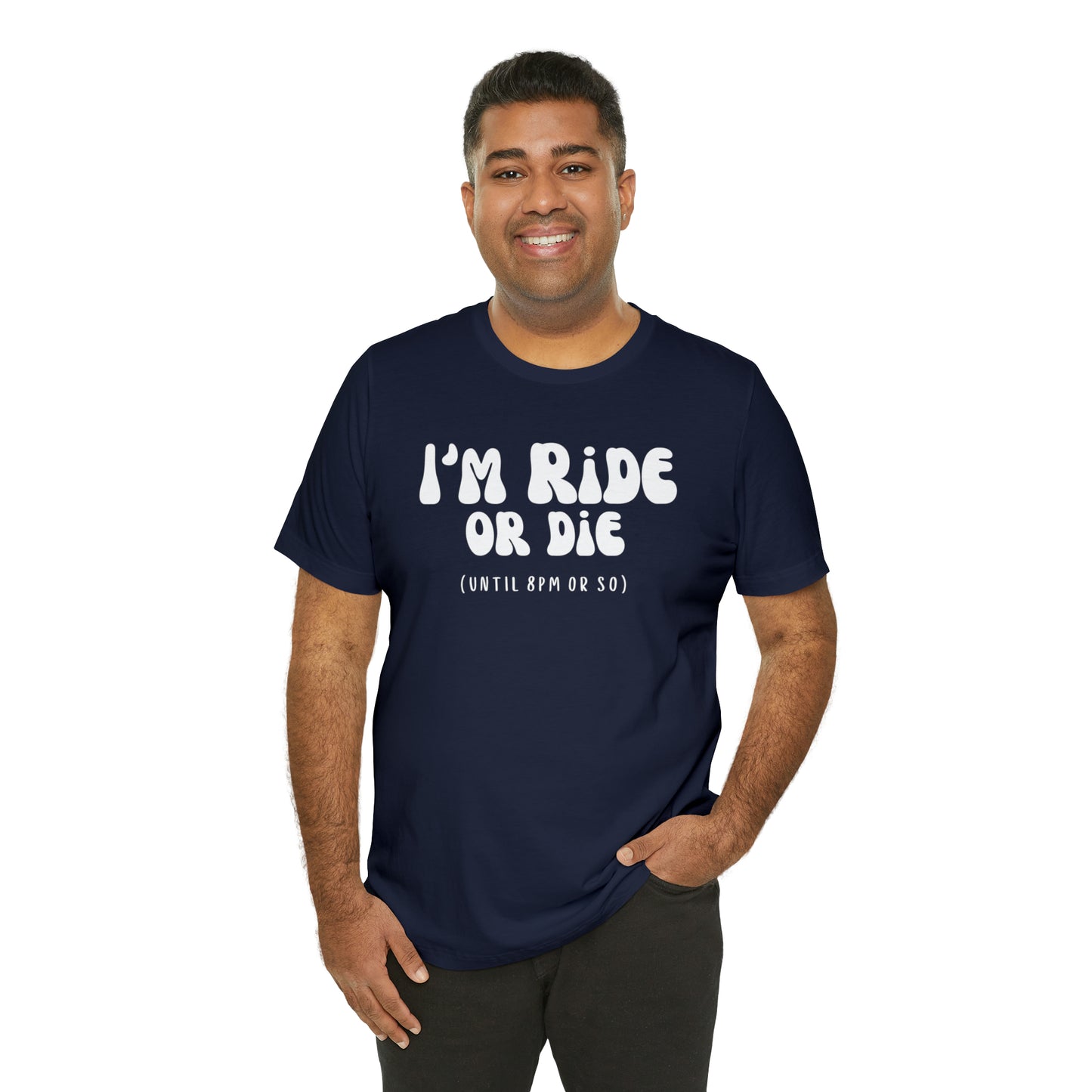 I'm Ride or Die Tee