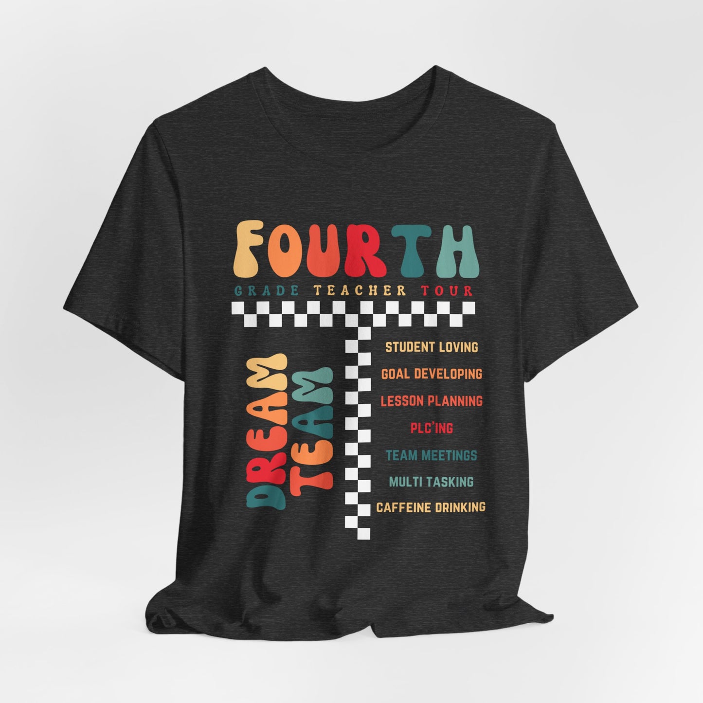 Fourth Grade Teacher Tour Tee