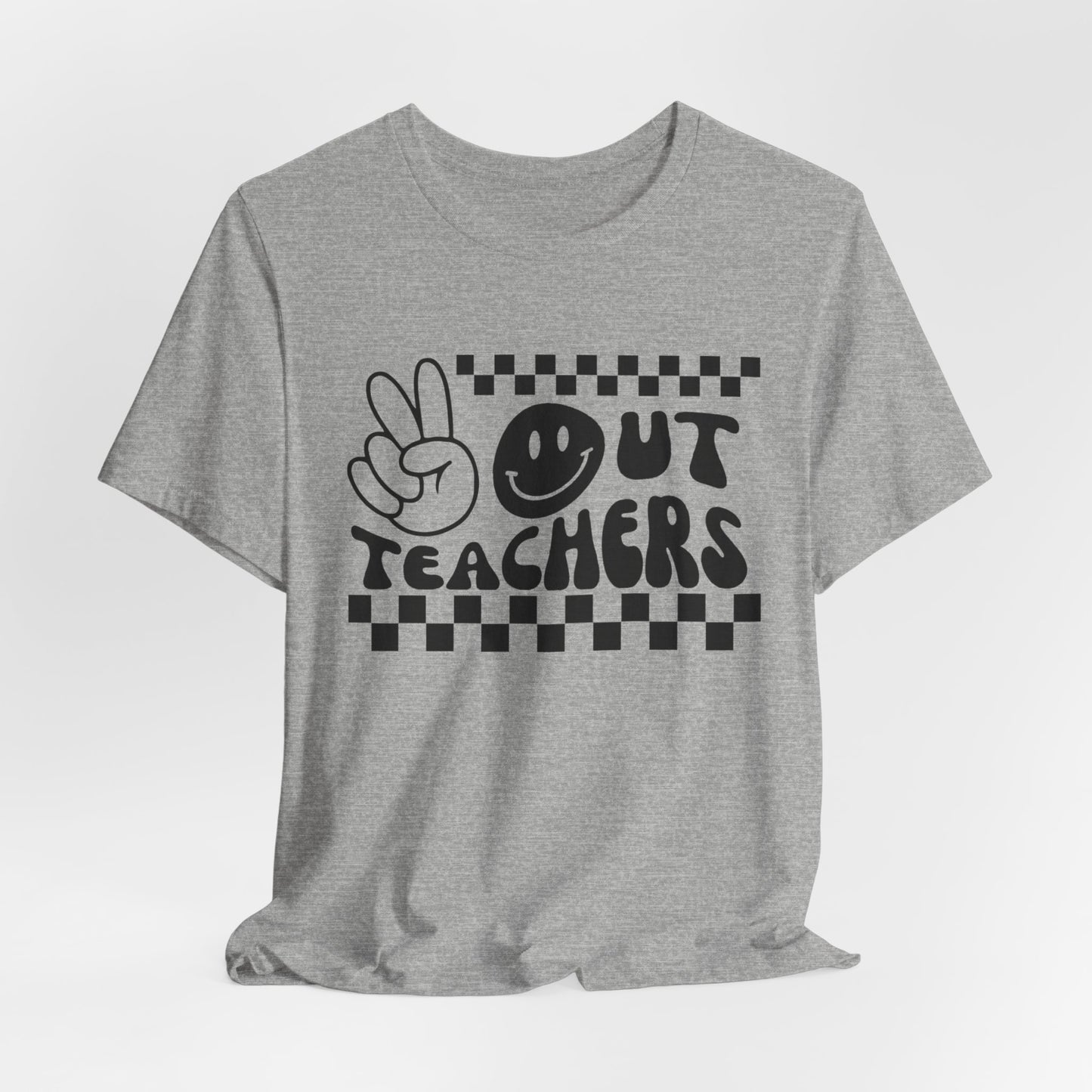 Peace Out Teachers Tee