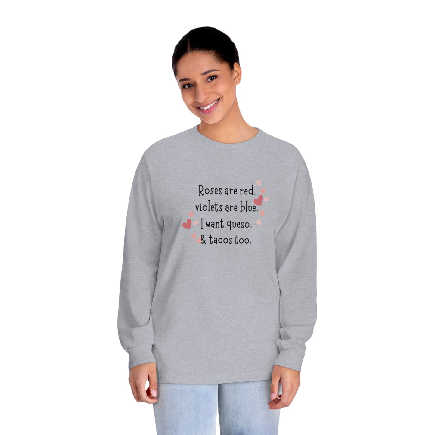 Valentine's Day Queso & Tacos Long Sleeve T-Shirt