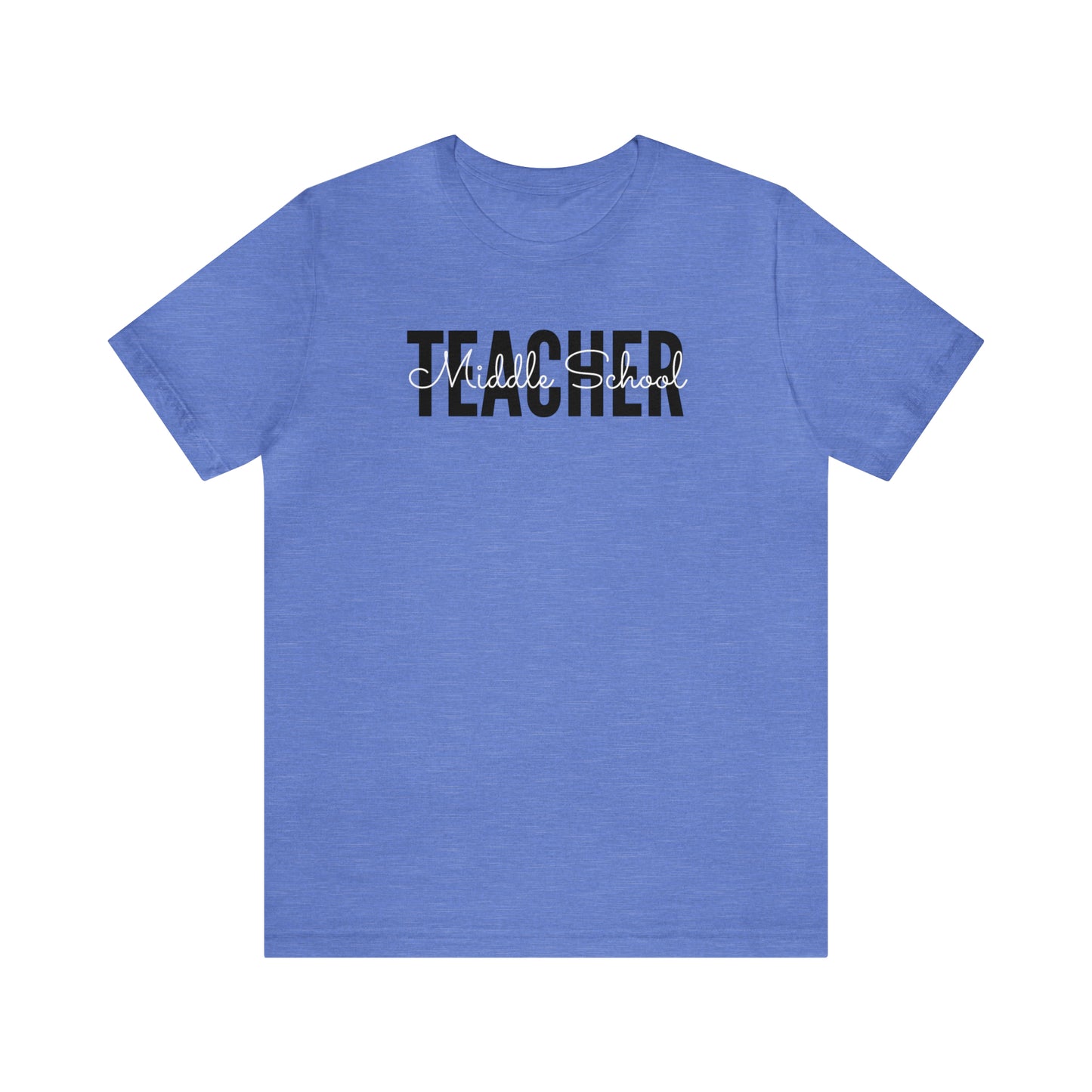 Middle School TEACHER Tee