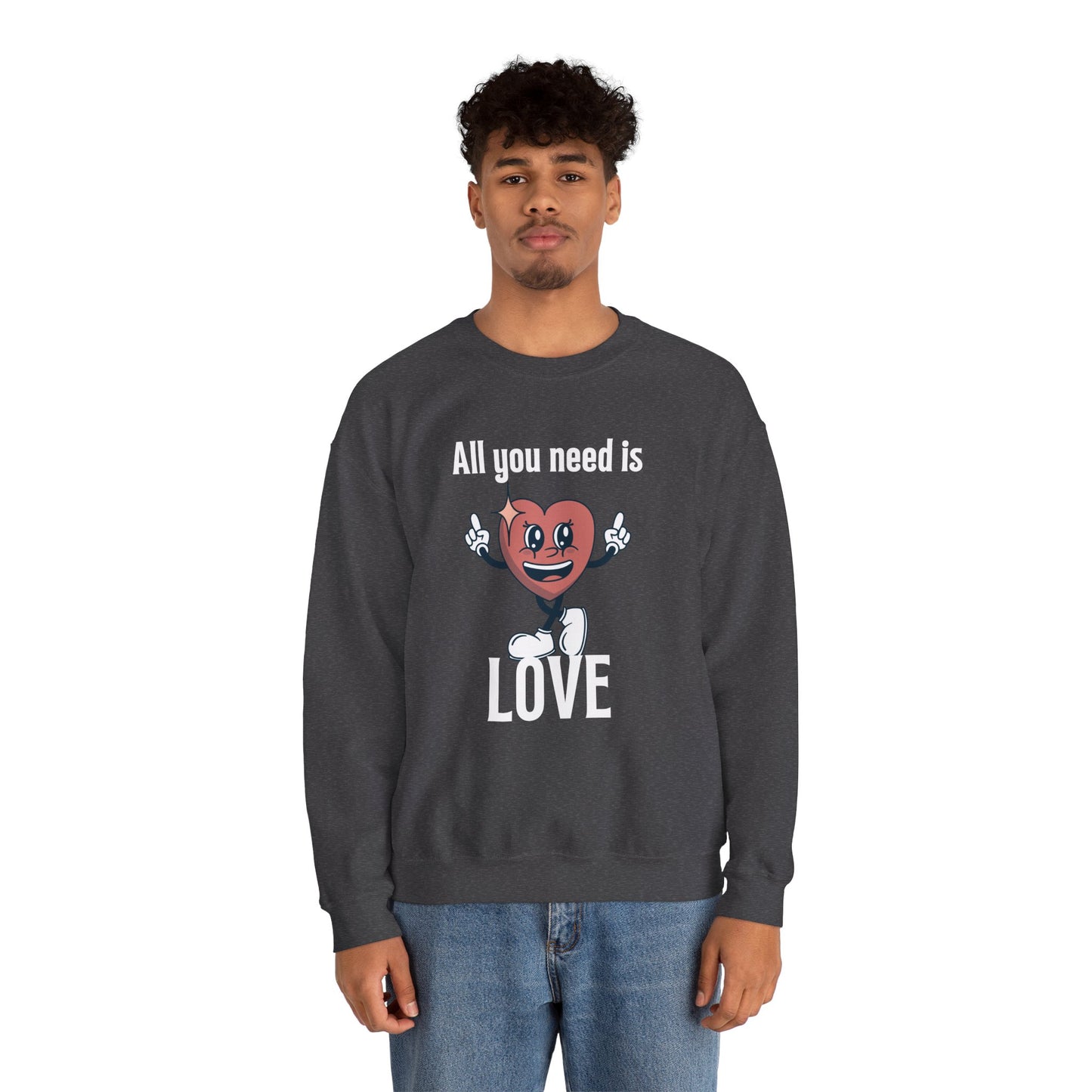 All You Need is Love Crewneck Sweatshirt