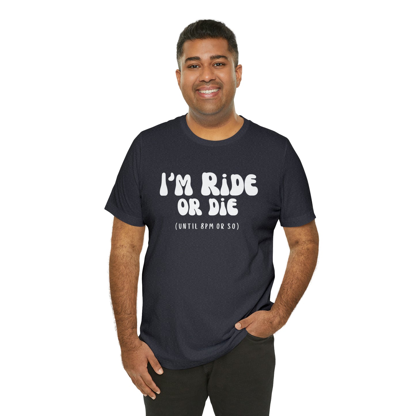 I'm Ride or Die Tee