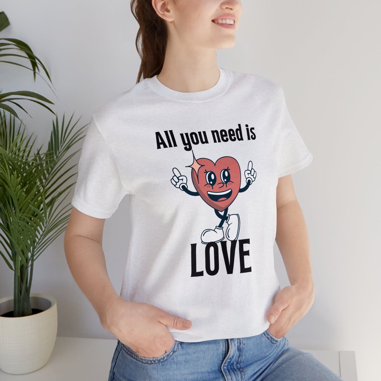 All You Need is Love Short Sleeve Tee