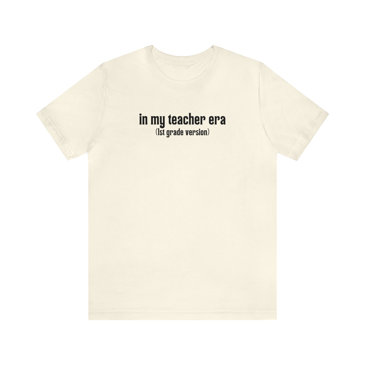 1st Grade Teacher Era Tee