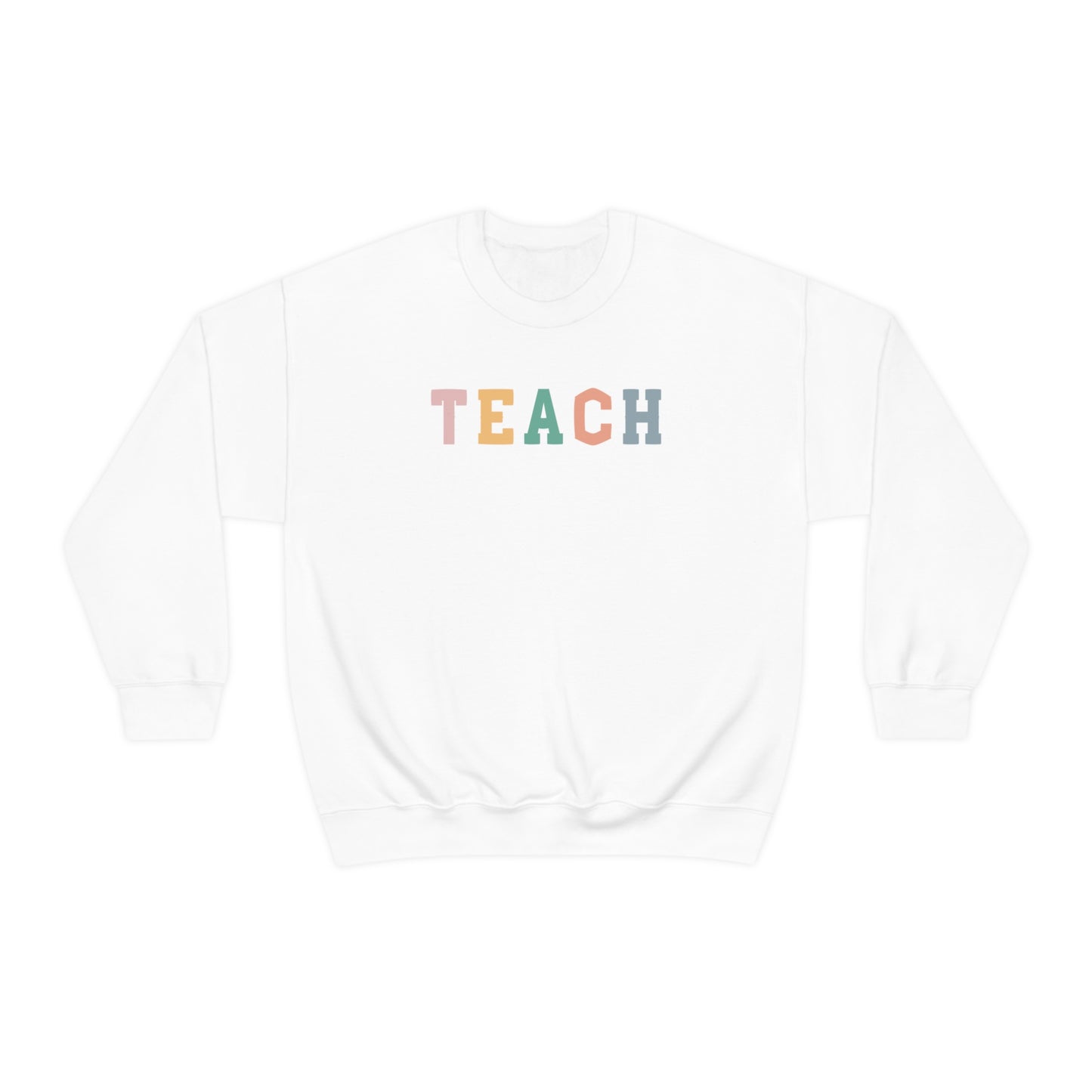 TEACH Sweatshirt