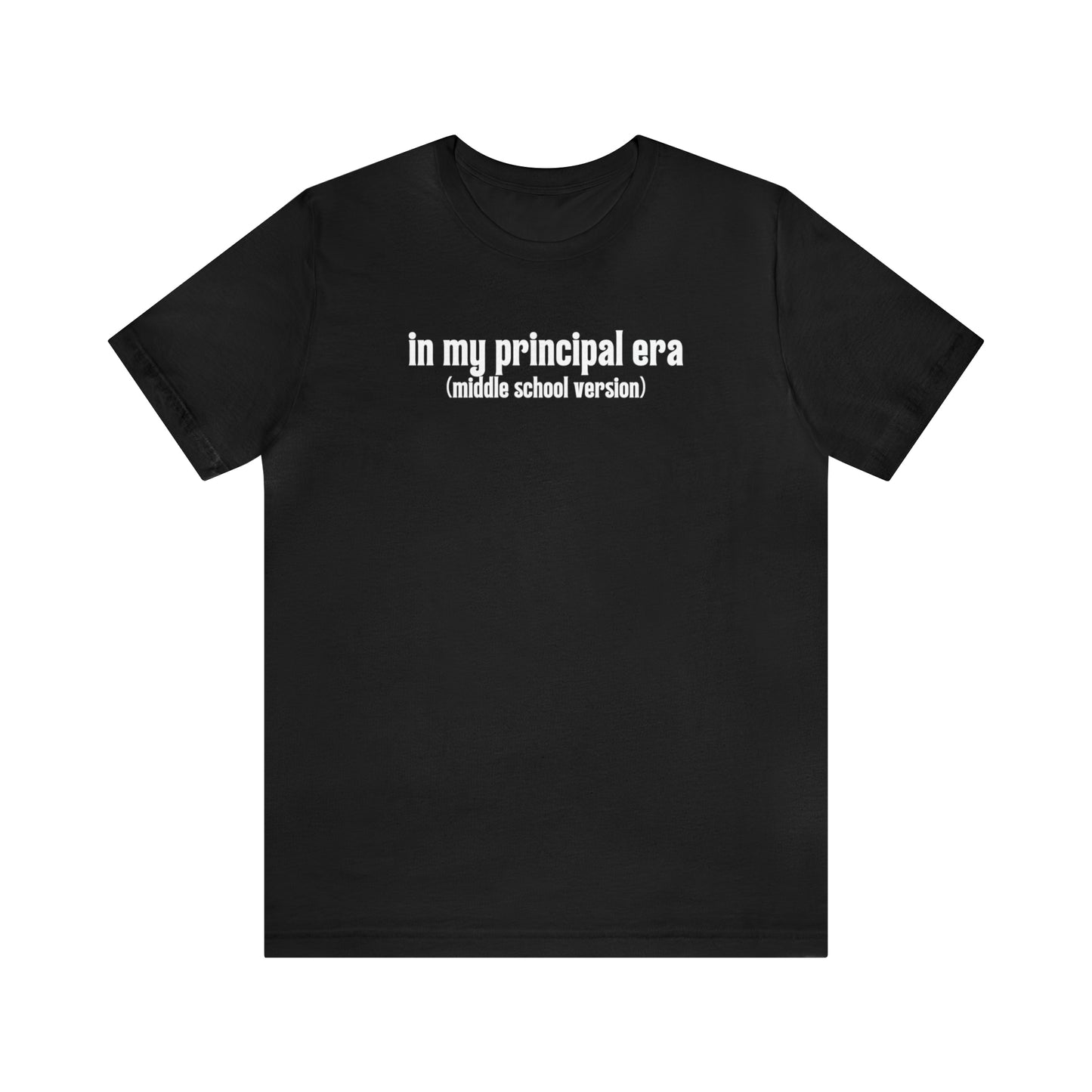 Middle School Principal Era Tee