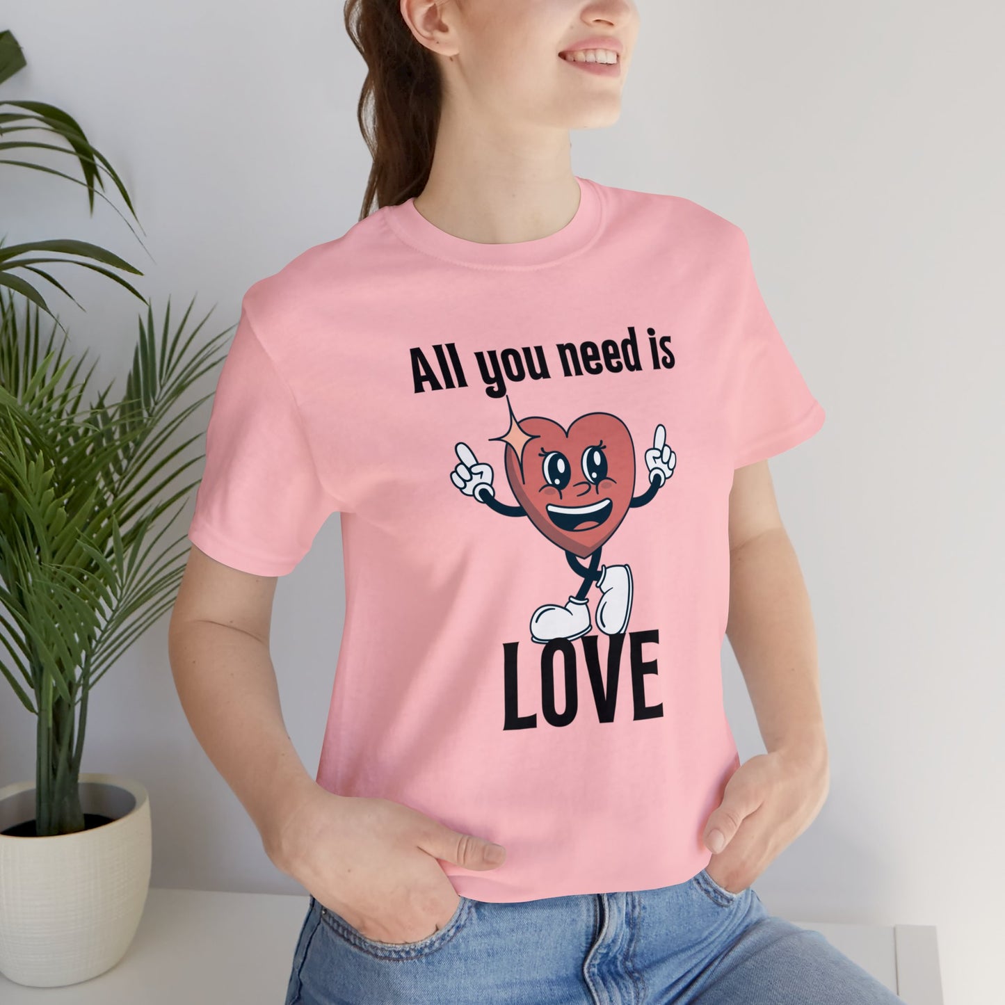 All You Need is Love Short Sleeve Tee