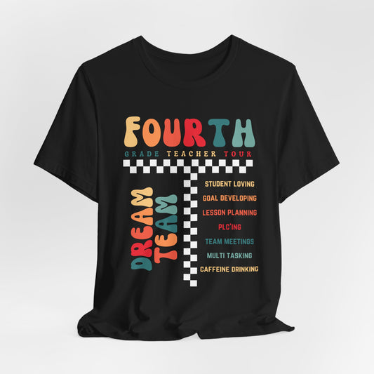 Fourth Grade Teacher Tour Tee