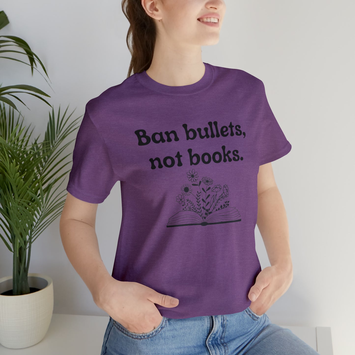 Ban Bullets, Not Books