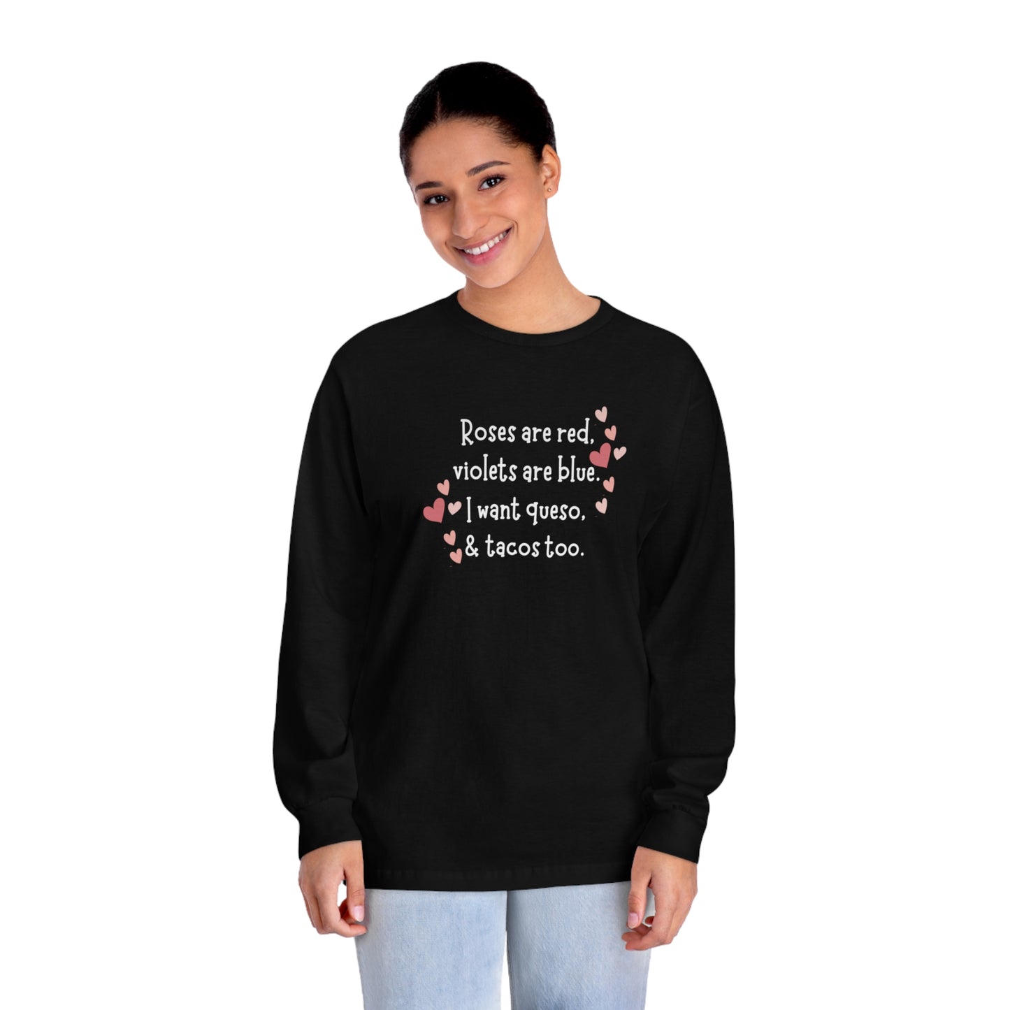 Valentine's Day Queso & Tacos Long Sleeve T-Shirt