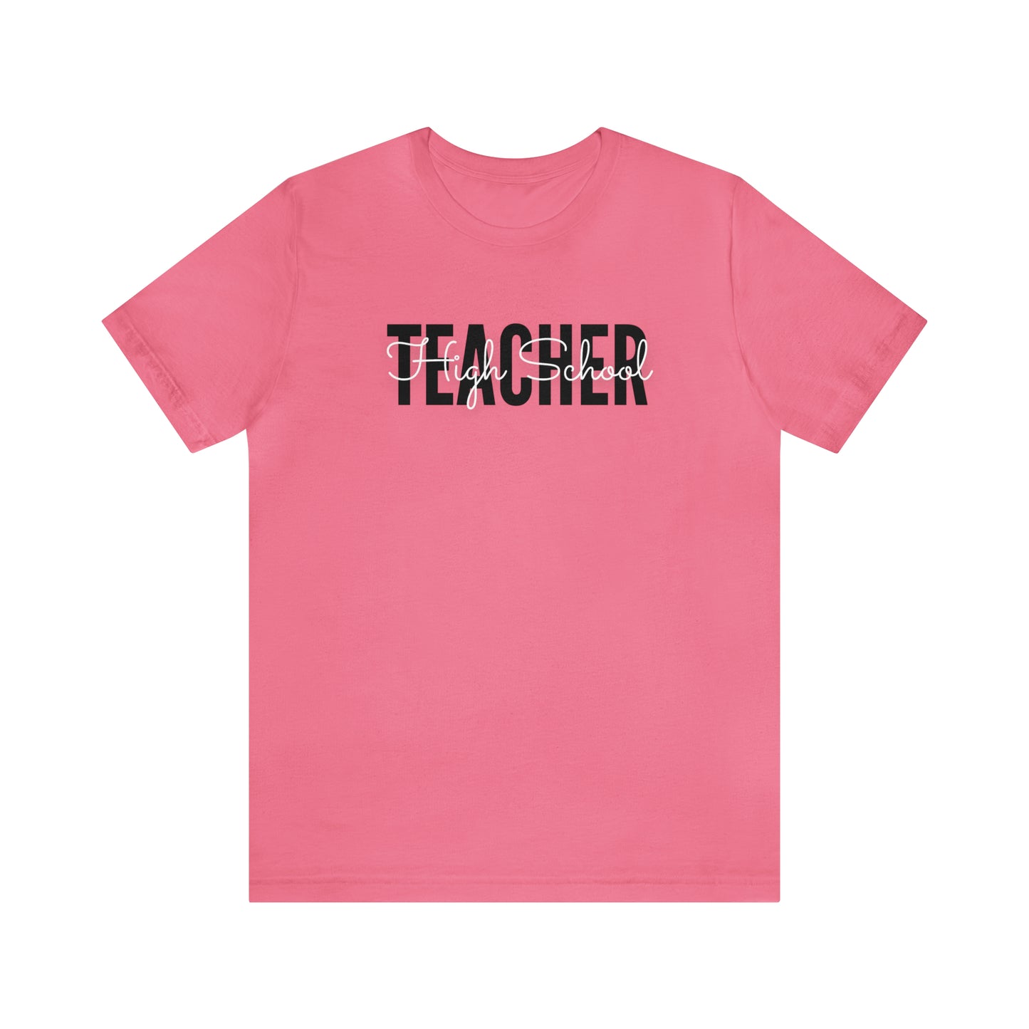 High School TEACHER Tee