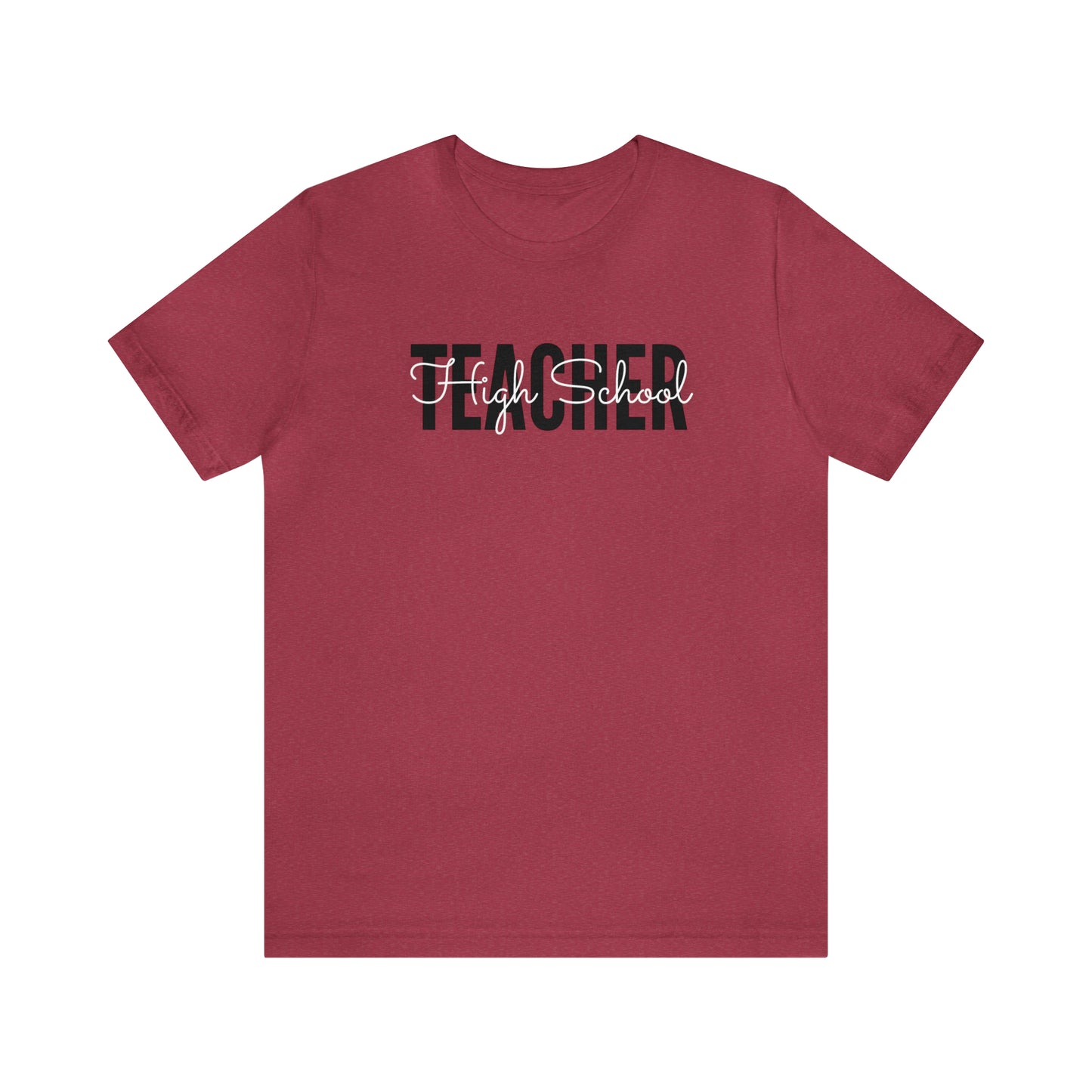 High School TEACHER Tee