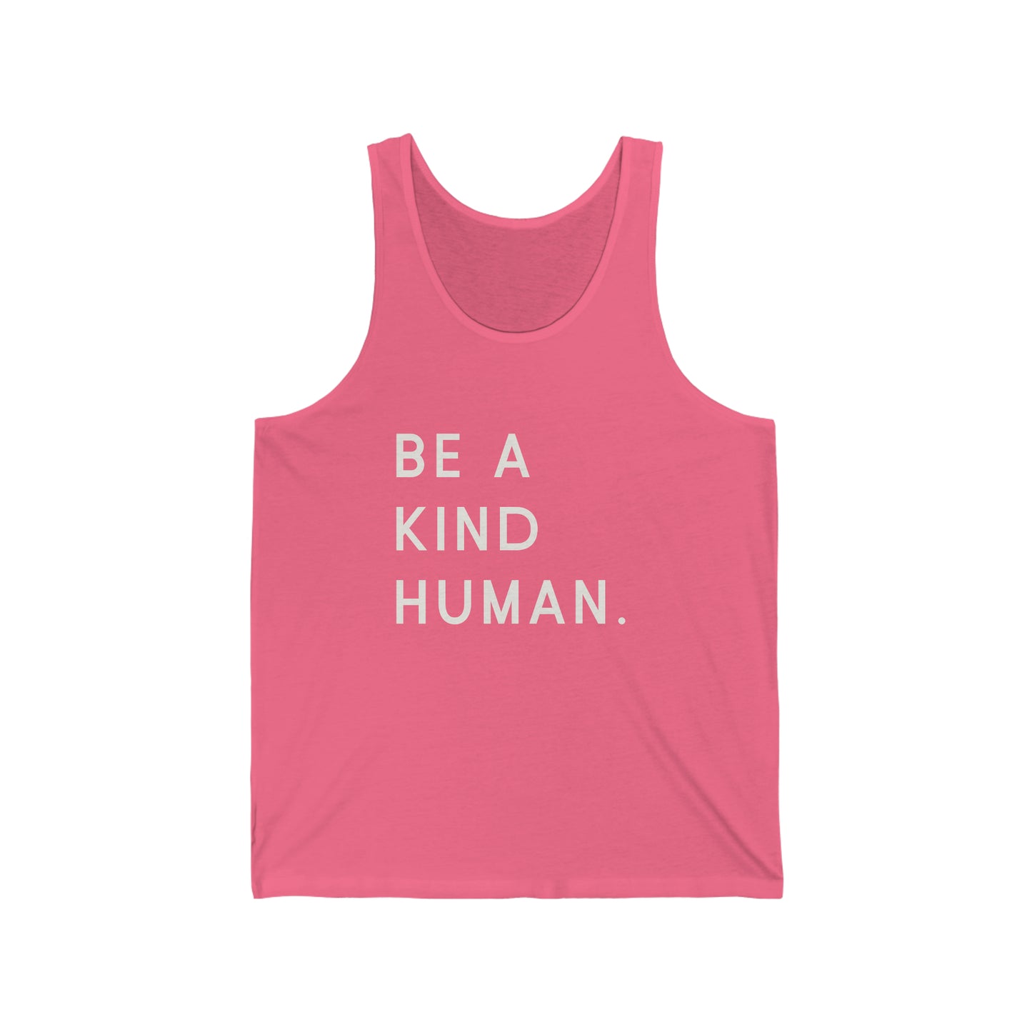 Be a Kind Human Tank