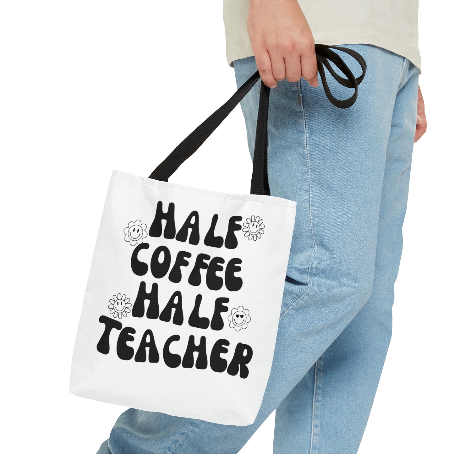 Half Coffee / Half Teacher Tote