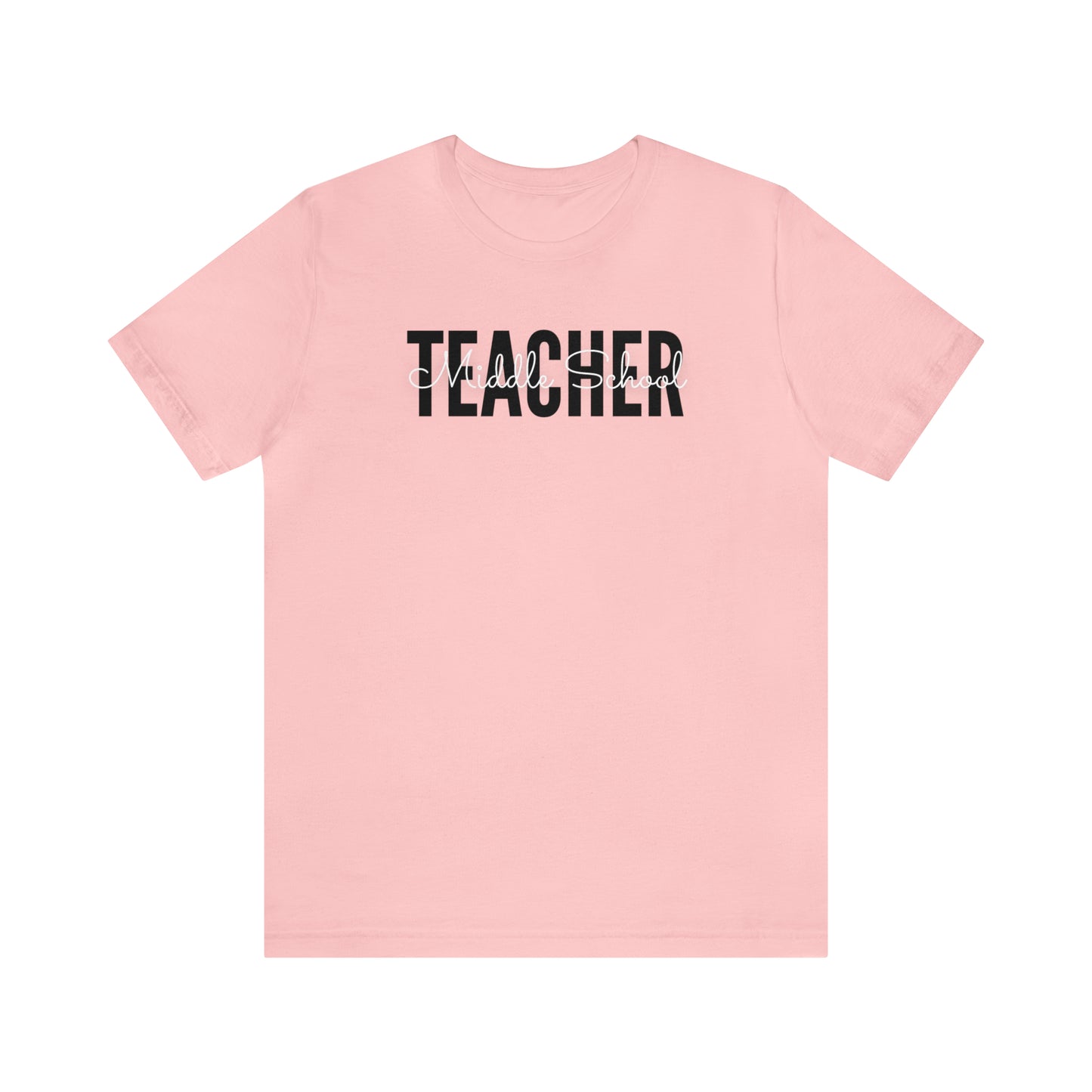 Middle School TEACHER Tee