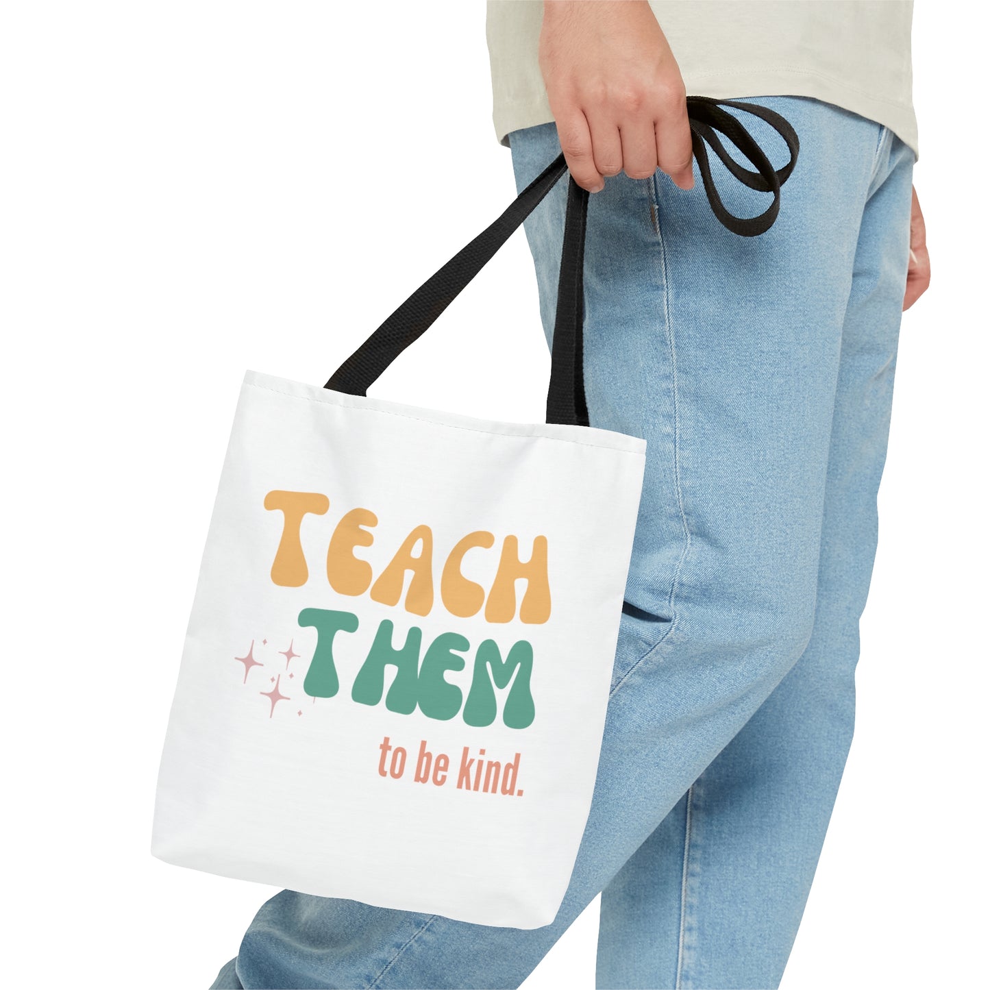 Teach Them to Be Kind Tote