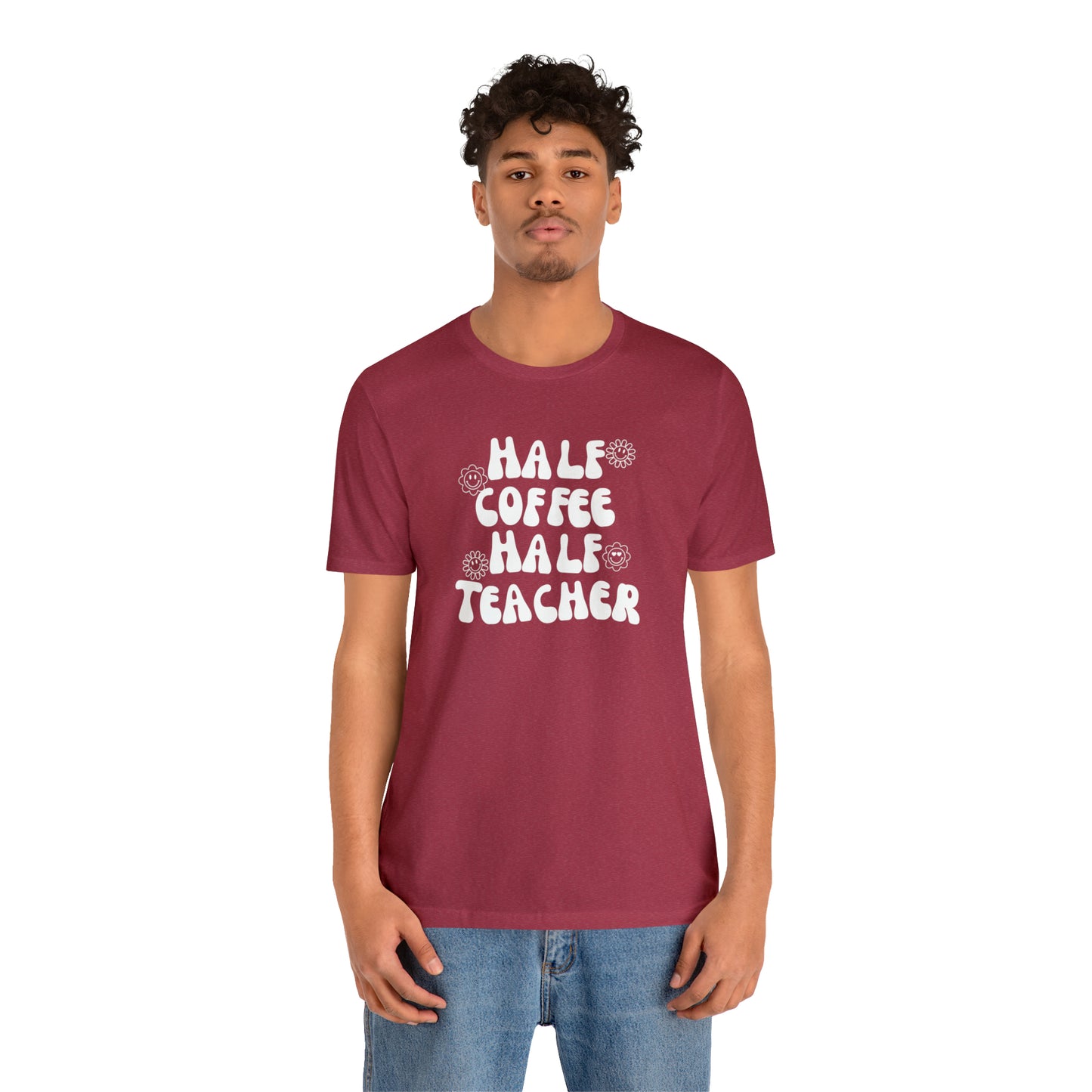 Half Coffee Half Teacher Tee