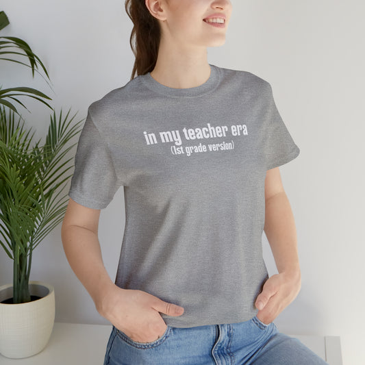 1st Grade Teacher Era Tee