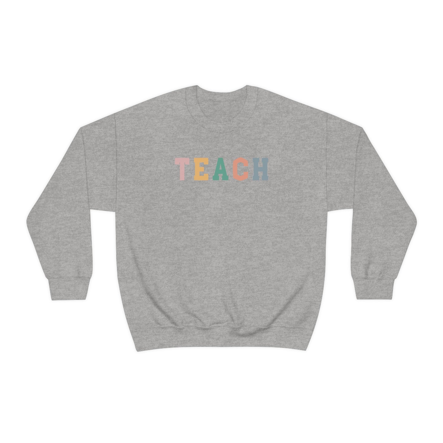 TEACH Sweatshirt