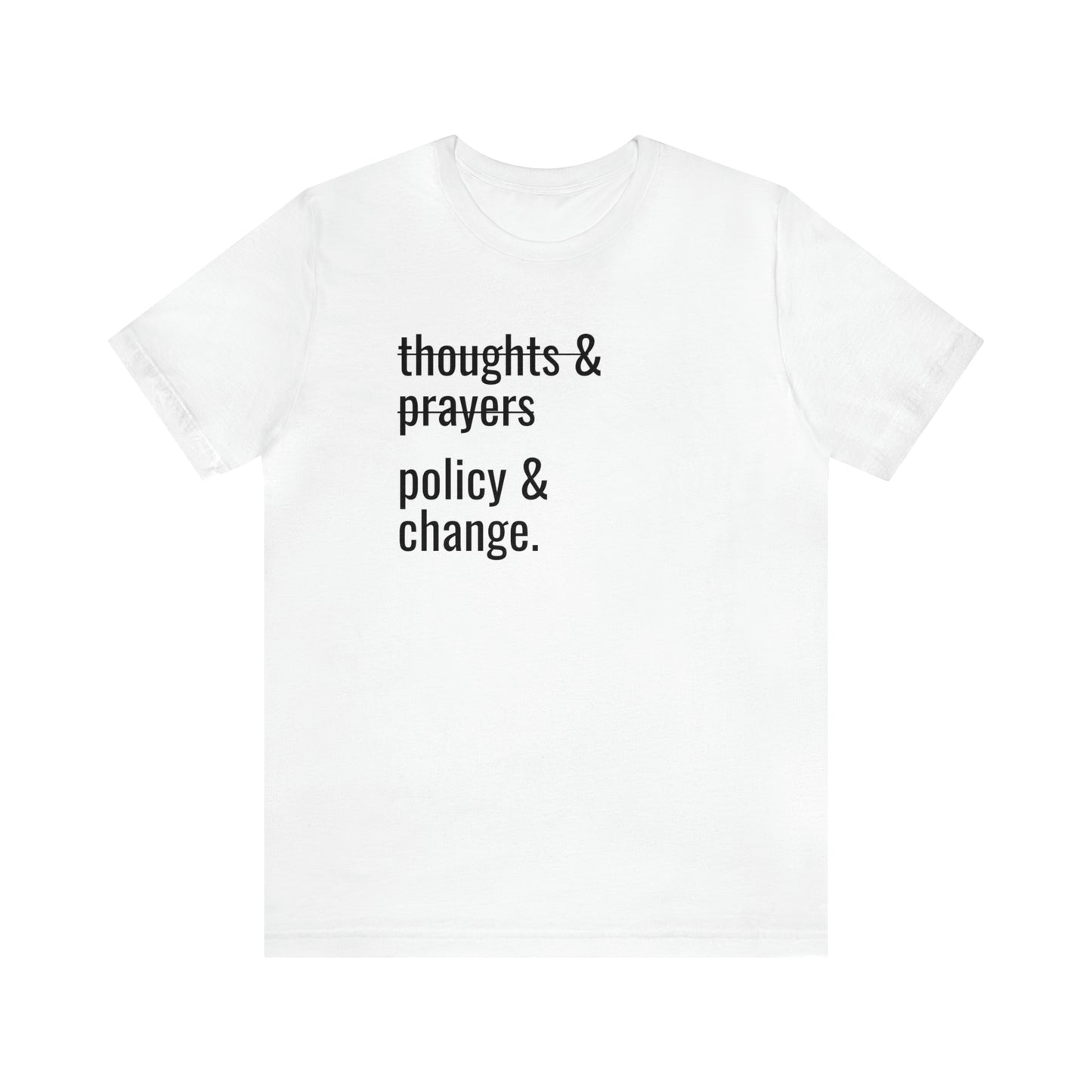 Policy & Change Tee