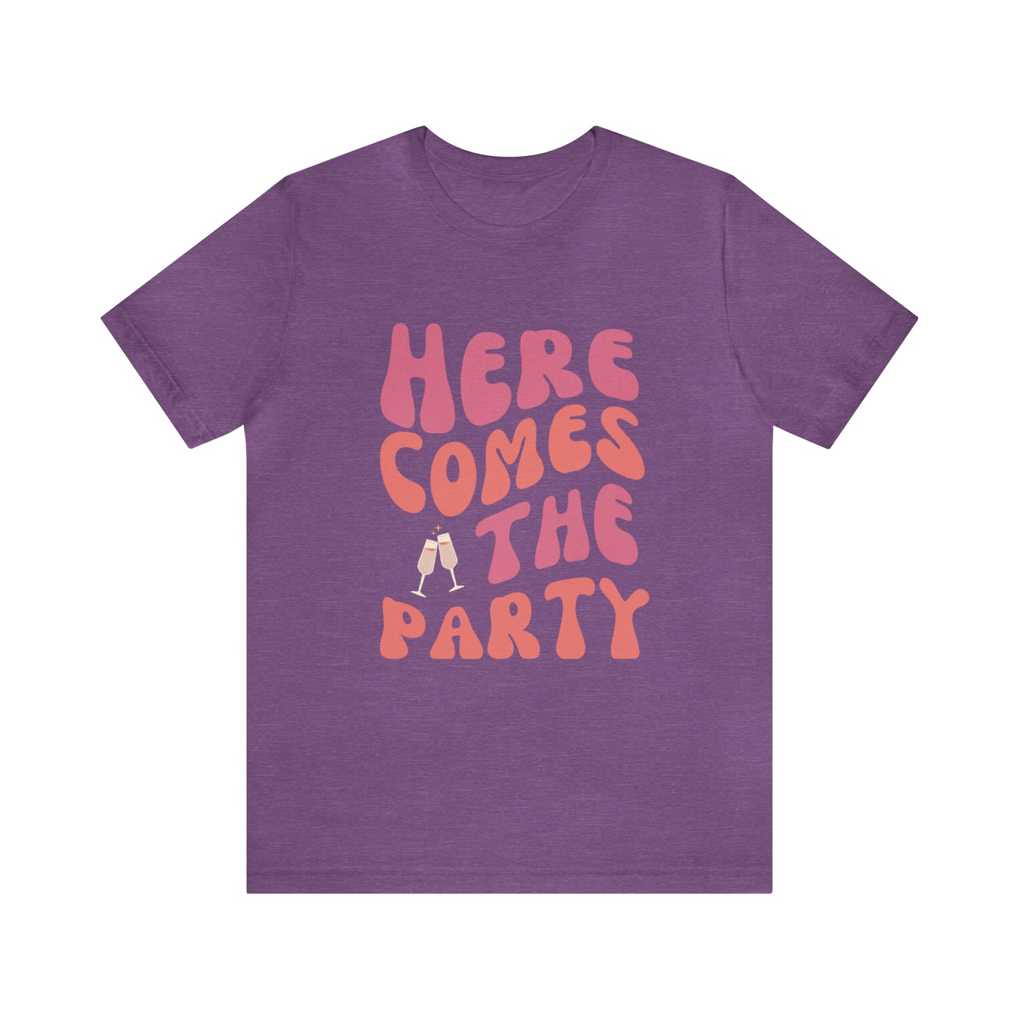 Here Comes the Party Tee