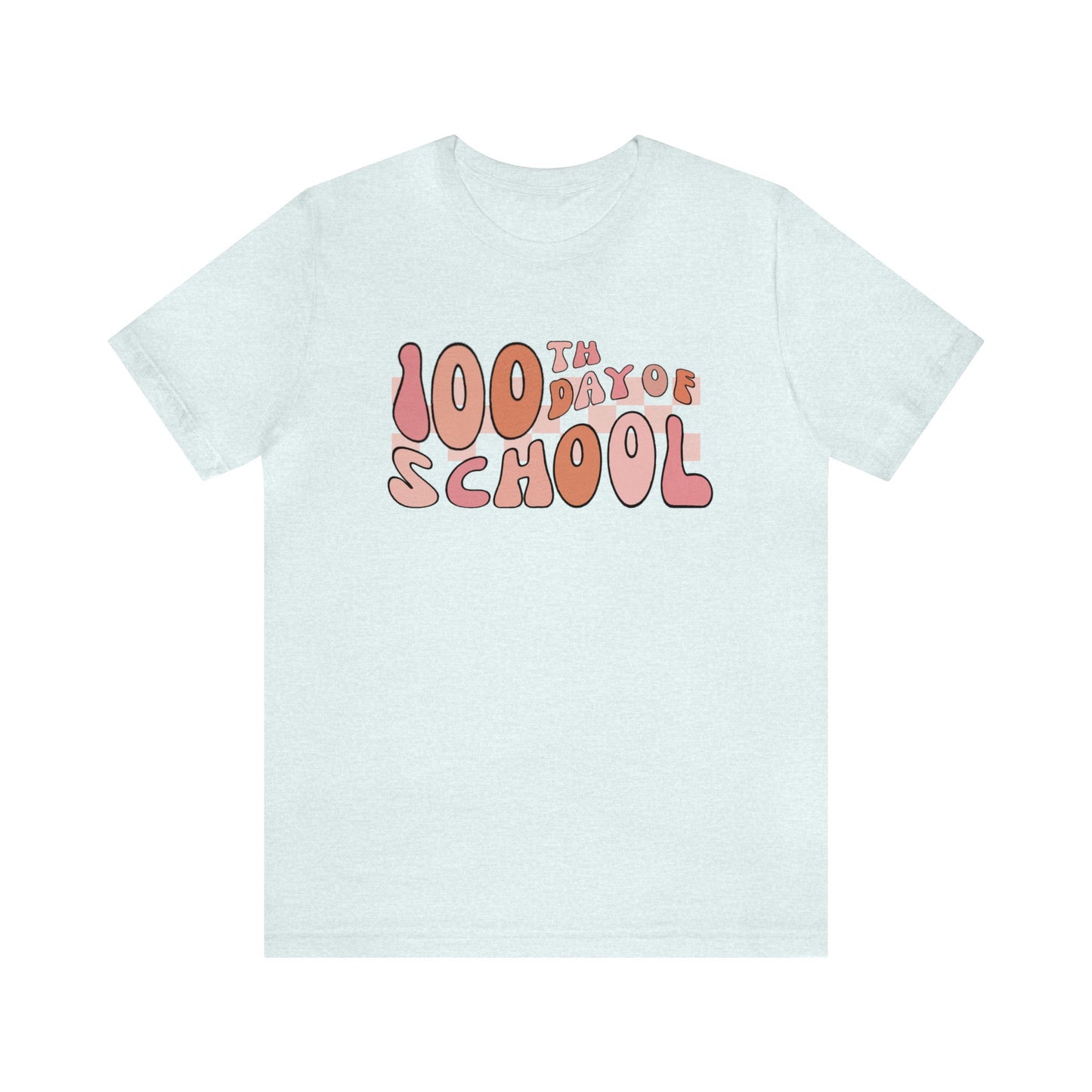 100th Day of School ~ Groovy Short Sleeve Tee