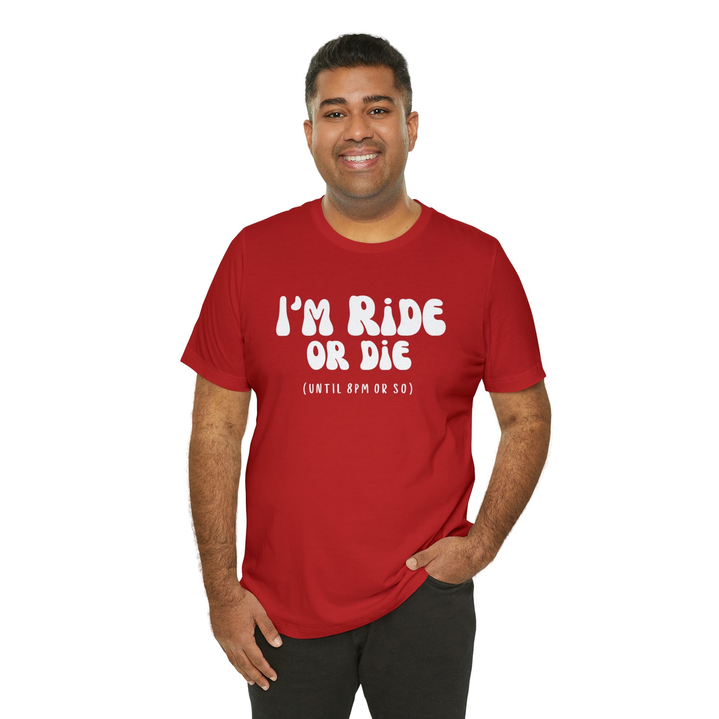 I'm Ride or Die Tee