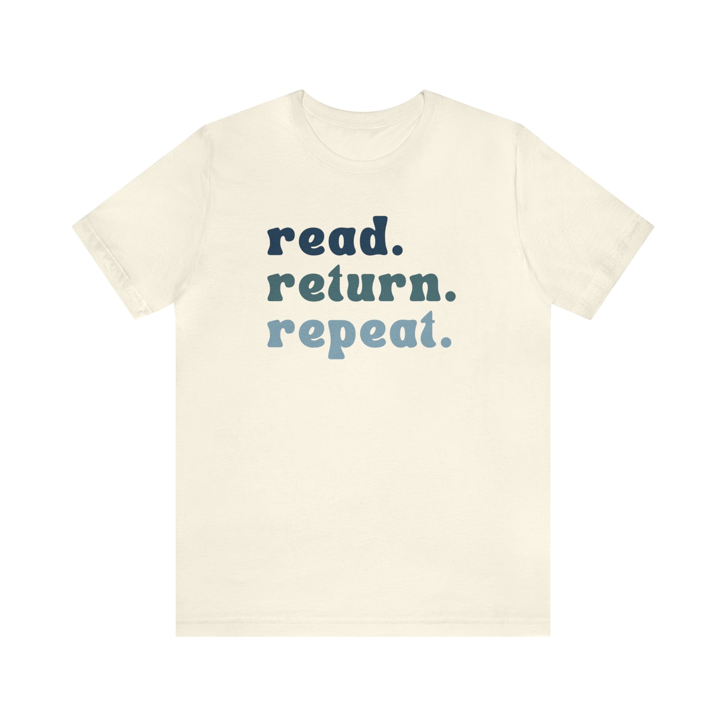 Read. Return. Repeat. Tee