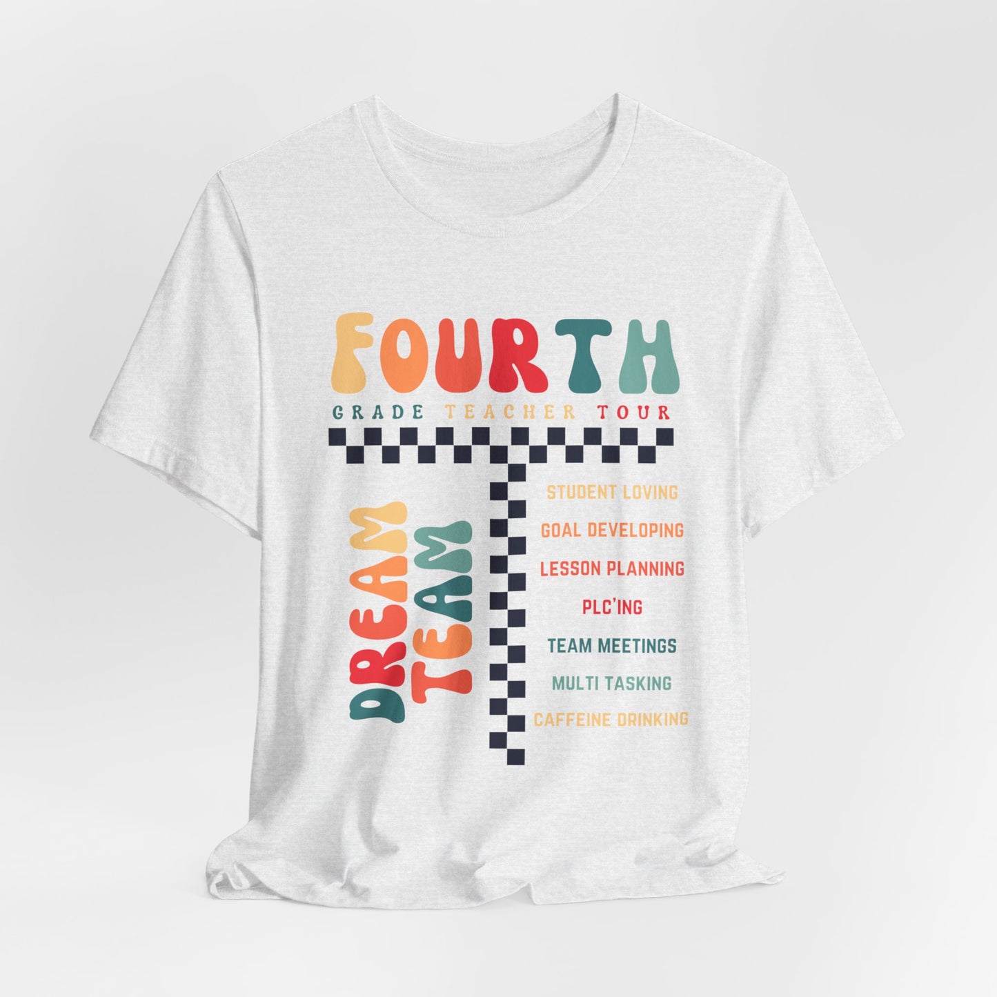 Fourth Grade Teacher Tour Tee