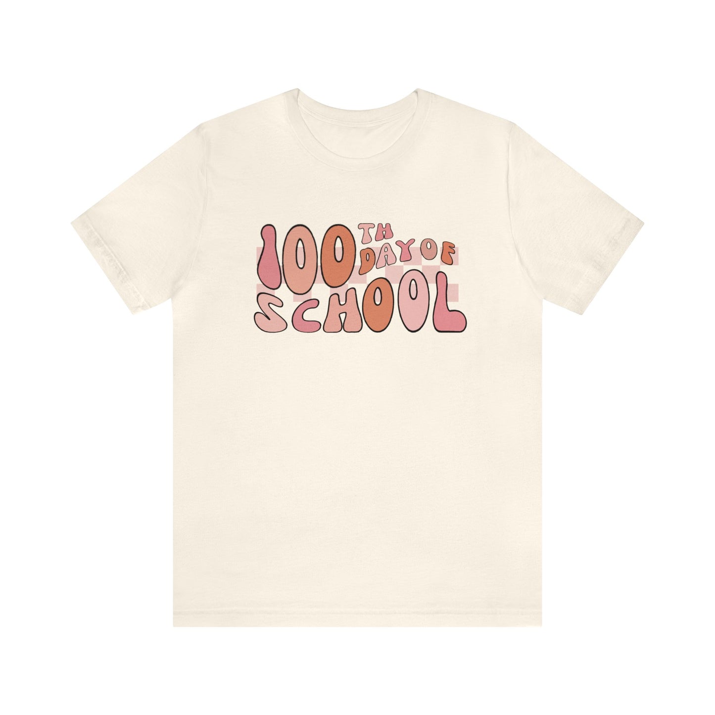 100th Day of School ~ Groovy Short Sleeve Tee