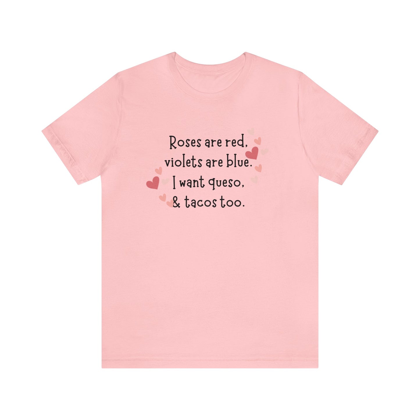 Valentine's Day Queso & Tacos Short Sleeve Tee