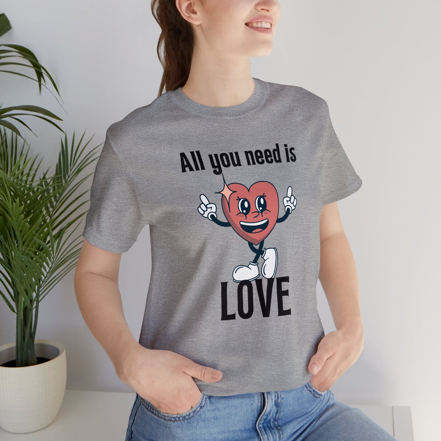 All You Need is Love Short Sleeve Tee