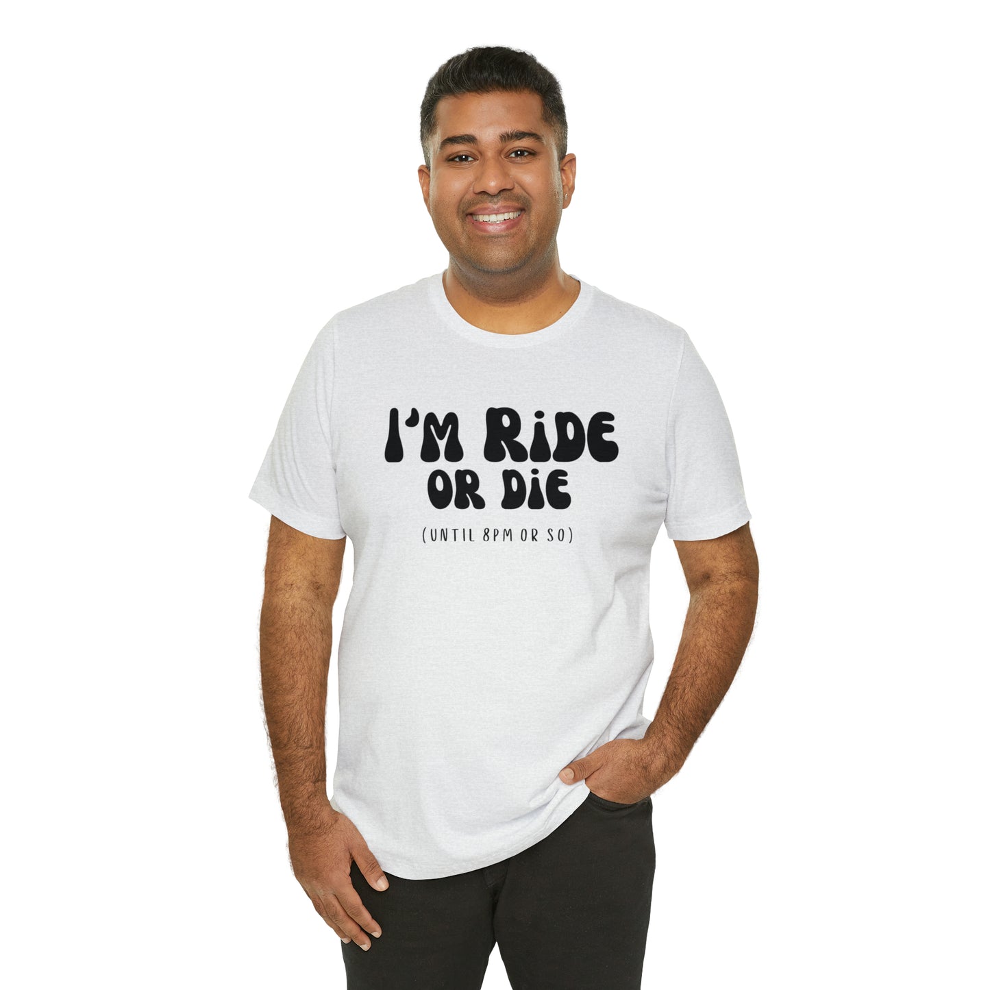 I'm Ride or Die Tee