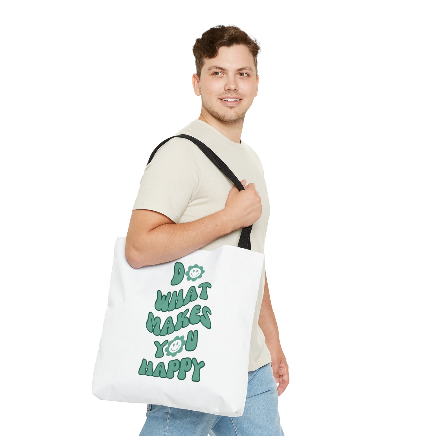 Do What Makes You Happy Tote