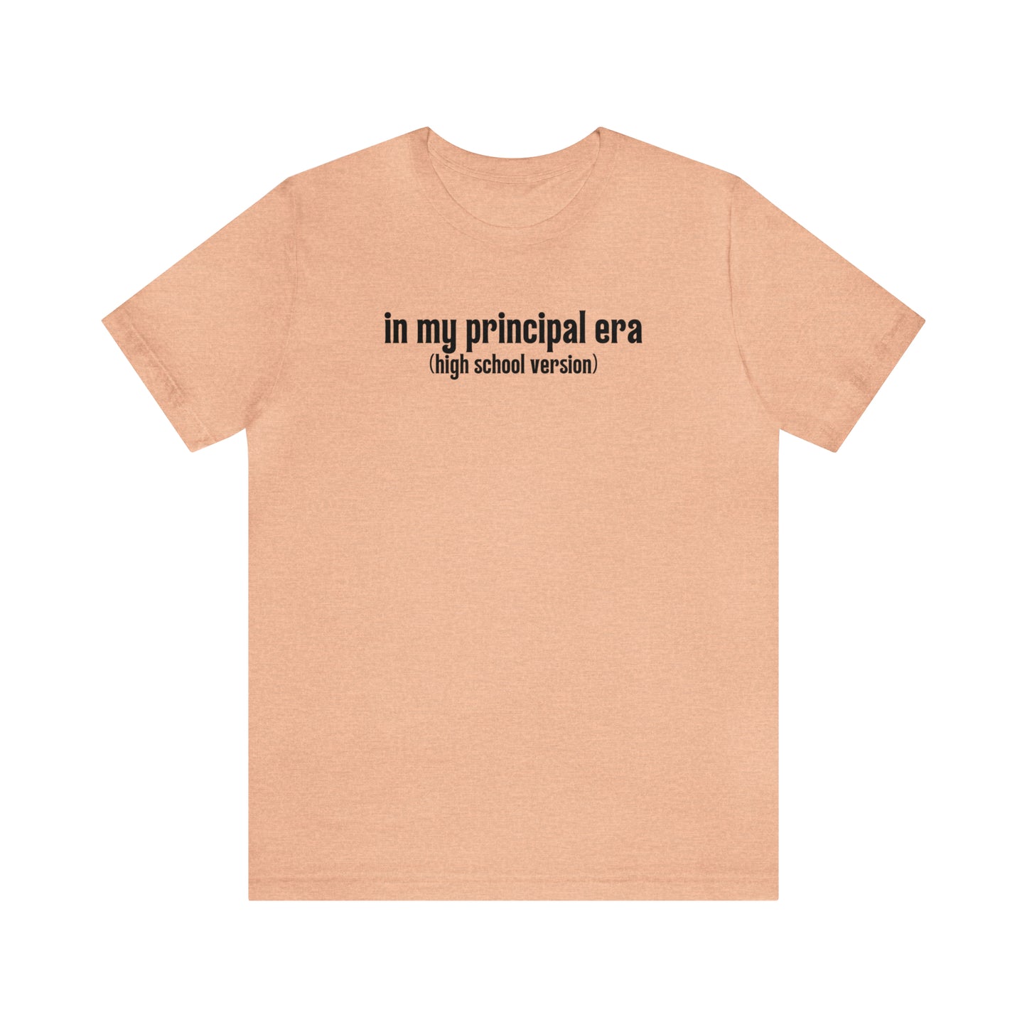 High School Principal Era Tee