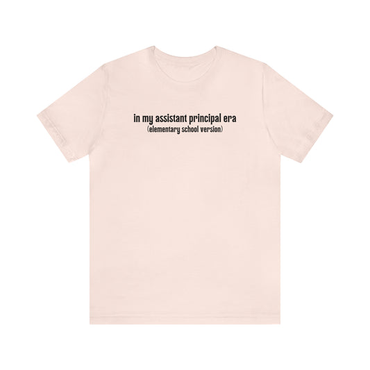 Elementary Assistant Principal Era Tee