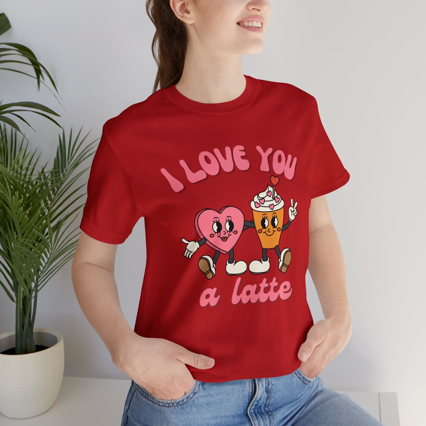 I Love You a Latte Short Sleeve Tee